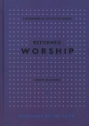Reformed Worship - Blessings of the Faith
